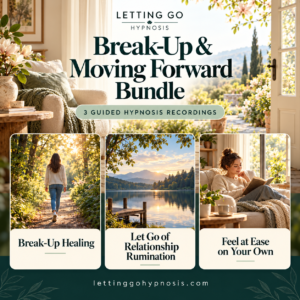 Break-Up & Moving Forward Bundle showing Break-Up Healing, Let Go of Relationship Rumination, and Feel at Ease on Your Own.